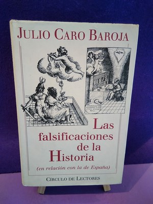 Las falsificaciones de la Historia (en relación con la de España)