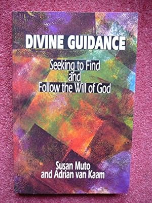 Bild des Verkufers fr Divine Guidance: Seeking to Find and Follow the Will of God zum Verkauf von WeBuyBooks