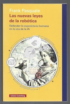 Immagine del venditore per NUEVAS LEYES DE LA ROBOTICA - LAS. DEFENDER LA EXPERIENCIA HUMANA EN LA ERA DE LA IA venduto da Desvn del Libro / Desvan del Libro, SL