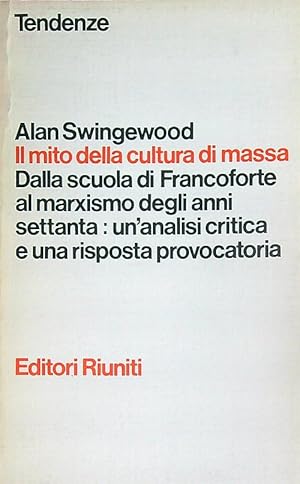 Immagine del venditore per Il mito della cultura di massa venduto da Librodifaccia