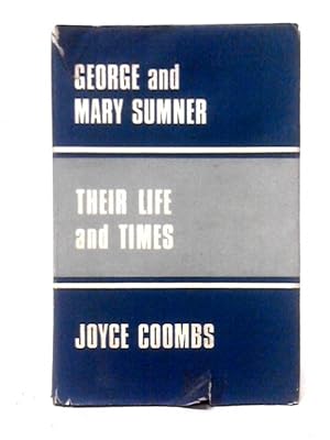 Bild des Verkufers fr George and Mary Sumner, Their Life and Times zum Verkauf von World of Rare Books