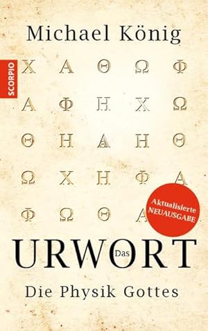 Bild des Verkufers fr Das Urwort : Die Physik Gottes - Aktualisierte Neuausgabe zum Verkauf von AHA-BUCH GmbH