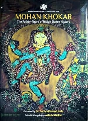 Seller image for Mohan Khokar: The Father-Figure of Indian Dance History for sale by Vedams eBooks (P) Ltd