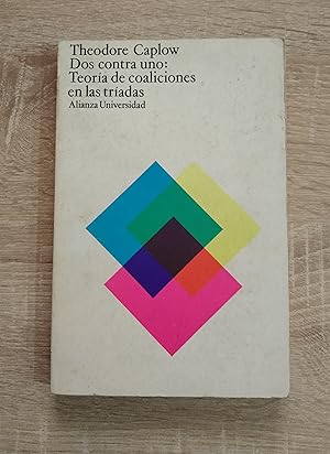 Imagen del vendedor de DOS CONTRA UNO: TEORIA DE COALICIONES EN LAS TRIADAS a la venta por Libreria Bibliomania