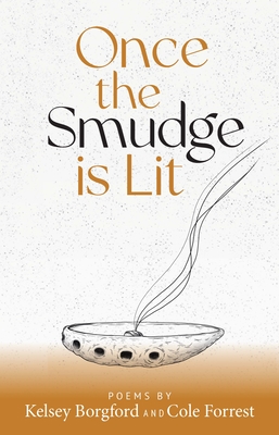Bild des Verkufers fr Once the Smudge Is Lit (Paperback or Softback) zum Verkauf von BargainBookStores