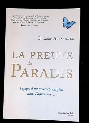 Image du vendeur pour La preuve du Paradis mis en vente par LibrairieLaLettre2