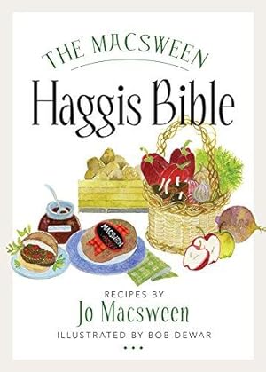 Image du vendeur pour The Macsween Haggis Bible mis en vente par WeBuyBooks