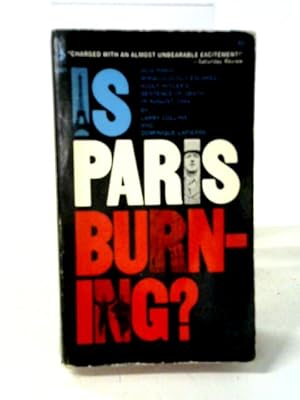 Bild des Verkufers fr Is Paris Burning zum Verkauf von World of Rare Books