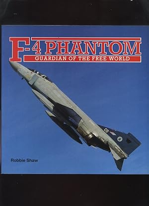 F-4 Phantom, Guardian of the Free World