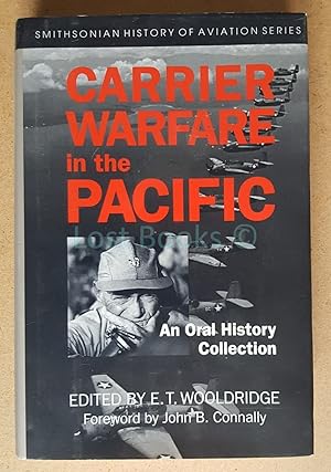 Carrier Warfare in the Pacific: An Oral History Collection