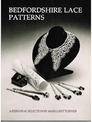 Seller image for Bedfordshire Lace Patterns: A Personal Selection for sale by WeBuyBooks