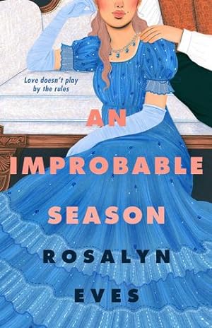 Seller image for An Improbable Season (Unexpected Seasons, 1) by Eves, Rosalyn [Paperback ] for sale by booksXpress