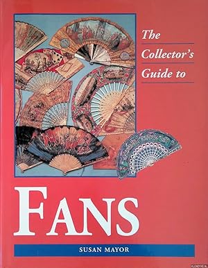 Bild des Verkufers fr The Collector's Guide to Fans zum Verkauf von Klondyke