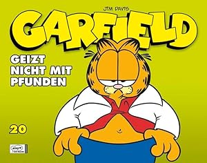 Garfield 20: Geizt nicht mit Pfunden