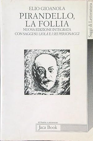 Seller image for Pirandello La follia for sale by Librodifaccia