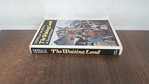 Bild des Verkufers fr The Waiting Land: A Spell in Nepal zum Verkauf von BoundlessBookstore