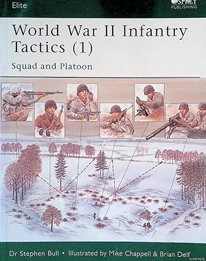 Bild des Verkufers fr World War II Infantry Tactics (1): Squad and Platoon (Elite) zum Verkauf von Klondyke