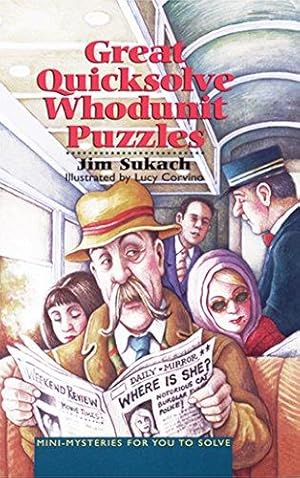 Image du vendeur pour Great Quicksolve Whodunit Puzzles: Mini-Mysteries for You to Solve mis en vente par WeBuyBooks