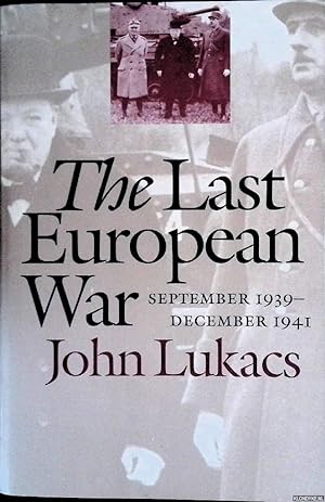 Bild des Verkufers fr The Last European War: September 1939-December 1941 zum Verkauf von Klondyke