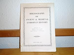 Seller image for Bibliography Of Ancient And Medieval Ethiopian History - a rarity. for sale by McManmon, B.D. ABA, ILAB