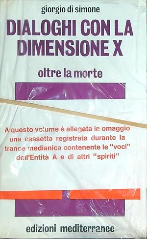 Bild des Verkufers fr Dialoghi con la dimensione X. Con audiocassetta zum Verkauf von Librodifaccia