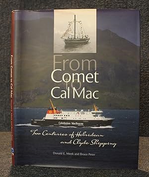 FROM COMET TO CAL MAC: Two Centuries of Hebridean & Clyde Shipping