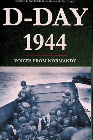 Image du vendeur pour D-Day 1944: Voices From Normandy mis en vente par Klondyke