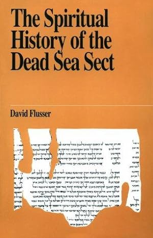 Seller image for The Spiritual History of the Dead Sea Sect for sale by WeBuyBooks