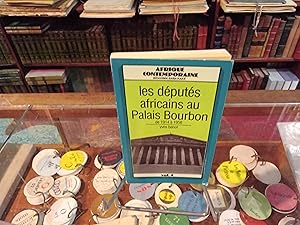 Bild des Verkufers fr Les dputs africains au Palais Bourbon de 1914  1958 zum Verkauf von Librairie FAUGUET