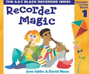 Imagen del vendedor de Recorder Magic: Descant: Tutor Book Bk. 1 (Recorder Magic): Descant Tutor Book 1 a la venta por WeBuyBooks 2