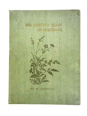 Imagen del vendedor de A Hundred Years on Dartmoor a la venta por World of Rare Books