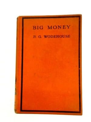 Imagen del vendedor de Big Money a la venta por World of Rare Books