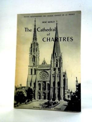 Bild des Verkufers fr The Cathedral of Chartres zum Verkauf von World of Rare Books