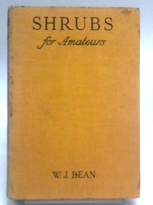 Imagen del vendedor de Shrubs For Amateurs a la venta por World of Rare Books