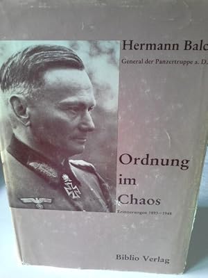 Bild des Verkufers fr Ordnung im Chaos : Erinnerungen 1893 - 1948. Soldatenschicksale des 20. Jahrhunderts als Geschichtsquelle ; Bd. 2 zum Verkauf von Herr Klaus Dieter Boettcher