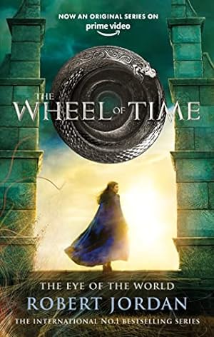 Seller image for The Eye Of The World: Book 1 of the Wheel of Time (Now a major TV series) for sale by WeBuyBooks