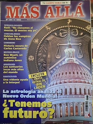 MAS ALLA DE LA CIENCIA Nº 169/3/2003. LA ASTROLOGIA ANALIZA EL NUEVO ORDEN MUNDIAL ¿TENEMOS FUTURO?