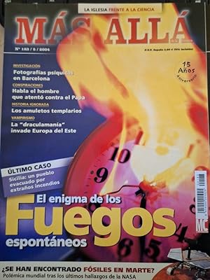 MAS ALLA DE LA CIENCIA Nº 183/5/2004. EL ENIGMA DE LOS FUEGOS ESPONTANEOS.