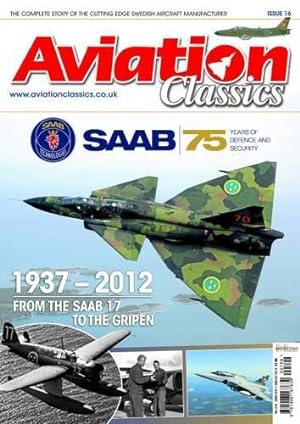 Image du vendeur pour SAAB: 16 (Aviation Classics) mis en vente par WeBuyBooks