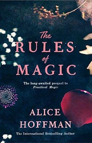 Seller image for The Rules of Magic (Volume 2): Practical Magic series Book 2 (The Practical Magic Series) for sale by WeBuyBooks