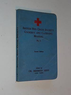 Imagen del vendedor de British Red Cross Society Cookery and Catering Manual (No. 5) a la venta por Rodney Rogers