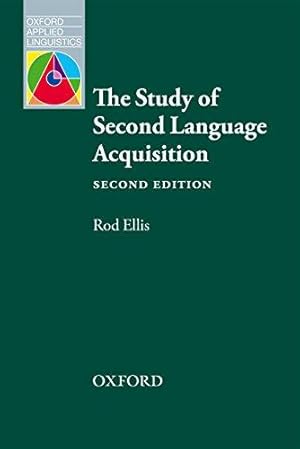 Bild des Verkufers fr The Study of Second Language Acquisition (Oxford Applied Linguistics) zum Verkauf von WeBuyBooks