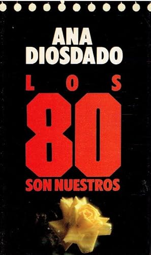 Seller image for LOS 80 SON NUESTROS for sale by LIBRERA LAS HOJAS