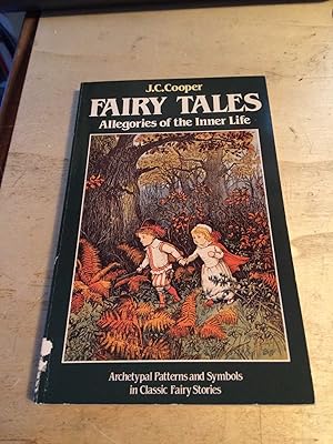 Fairy Tales: Allegories of the Inner Life