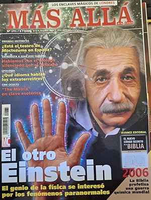 MAS ALLA DE LA CIENCIA Nº 171/5/2003. EL OTRO EINSTEIN. EL GENIO DE LA FISICA SE INTERESO POR LOS...