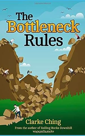 Seller image for The Bottleneck Rules: How to Get More Done (When Working Harder isn't Working) for sale by WeBuyBooks 2