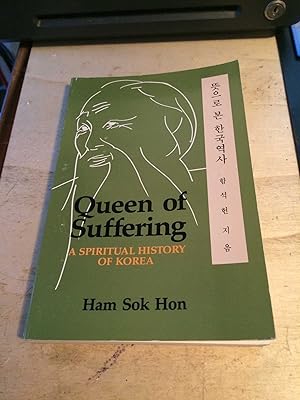 Immagine del venditore per Queen of Suffering: A Spiritual History of Korea venduto da Dreadnought Books