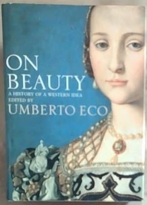 On Beauty: A History of a Western Idea
