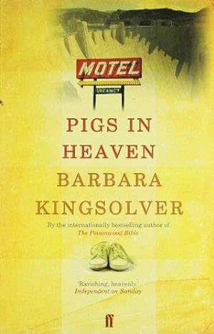 Seller image for Pigs in Heaven: Author of Demon Copperhead, Winner of the Womenâ  s Prize for Fiction for sale by WeBuyBooks
