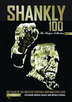 Image du vendeur pour Shankly 100 - the Unique Collection (100pg magazine) mis en vente par WeBuyBooks